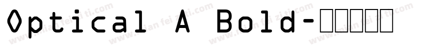 Optical A Bold字体转换